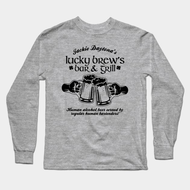 Jackie Daytona,Lucky Brew's Bar and Grill , What We Do In The Shadows Fan Long Sleeve T-Shirt by FitMeClothes96